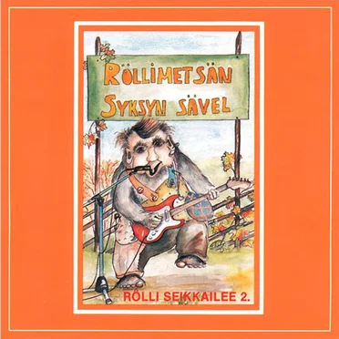 Rölli seikkailee 2.: Röllimetsän syksyn sävel