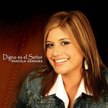 Digno es el Señor by Marcela Gándara - album cover