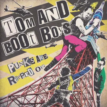 Punks Are Ripped Off by Tom and Boot Boys - album cover