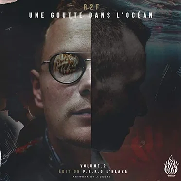 Une goutte dans l'océan, Vol. 2 (Edition PAKO L'blaze)