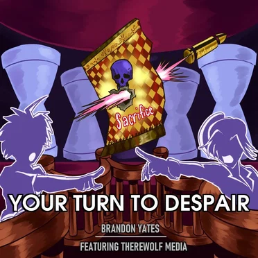 Your Turn To Despair