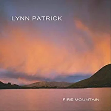 Fire Mountain by Lynn Patrick - album cover