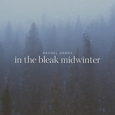 In the Bleak Midwinter