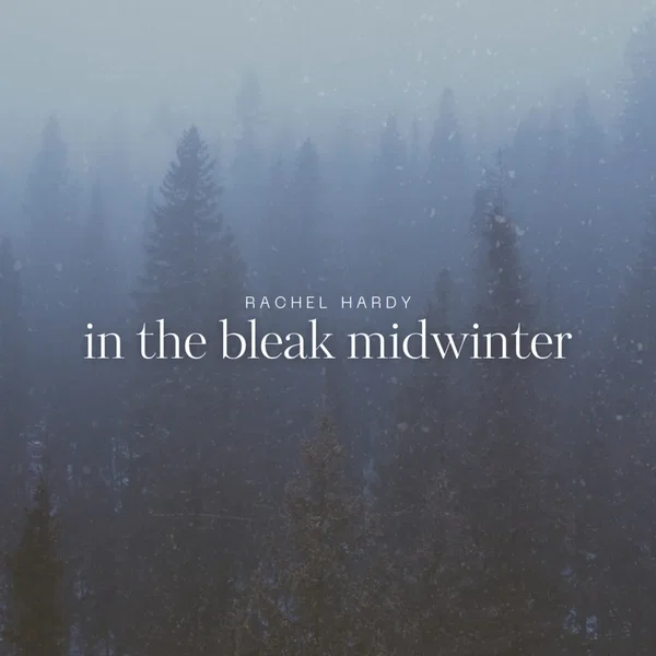 In the Bleak Midwinter