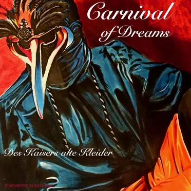 Des Kaisers Alte Kleider by Carnival of Dreams - album cover