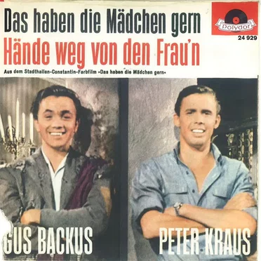 Das haben die Mädchen gern / Hände weg von den Frau’n