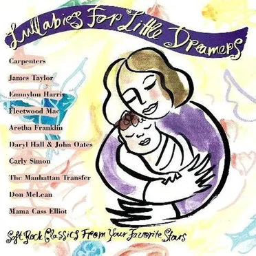 Lullabies for Little Dreamers by Various Artists - album cover