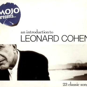 Mojo Presents...An Introduction to Leonard Cohen