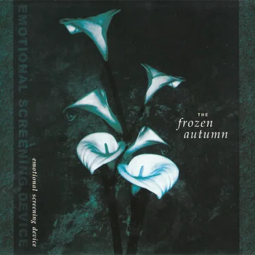 Emotional Screening Device by The Frozen Autumn - album cover