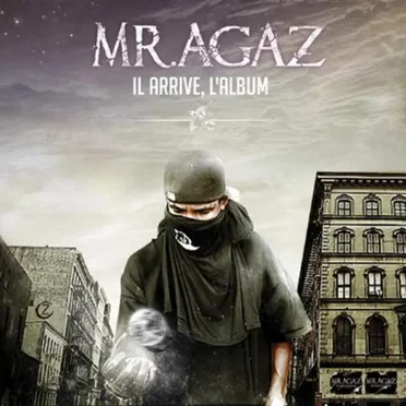 Il arrive, l’album by Mr Agaz - album cover
