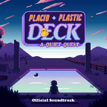Placid Plastic Deck - Original Soundtrack