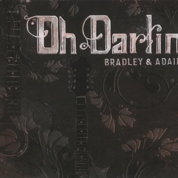 Oh Darlin’