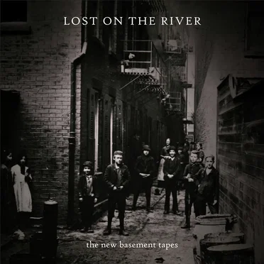 Lost on the River: The New Basement Tapes