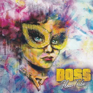 Boss by Flow Tribe - album cover