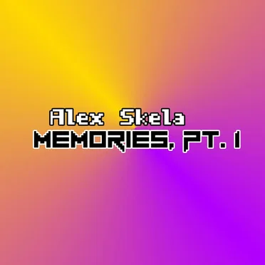 Memories, Pt. 1