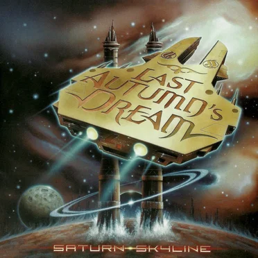Saturn Skyline by Last Autumn’s Dream - album cover
