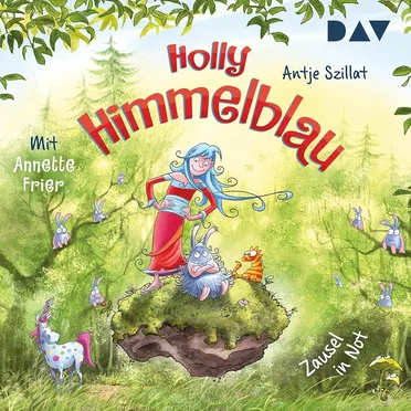 Holly Himmelblau - Zausel in Not by Antje Szillat - album cover