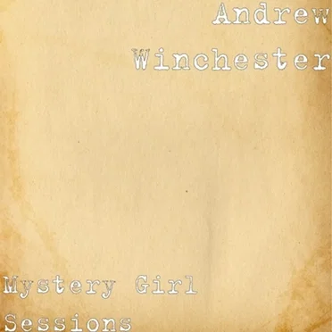 The Mystery Girl Sessions