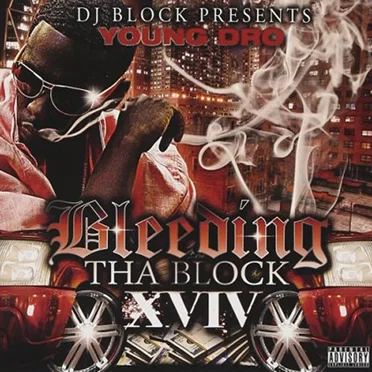 Bleedin' da Block 14