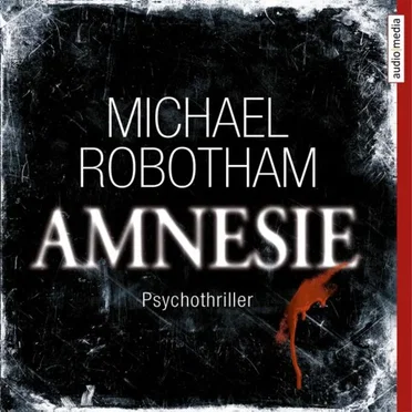 Amnesie by Michael Robotham - album cover