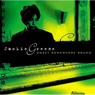 Sweet Somewhere Bound by Jackie Greene - album cover