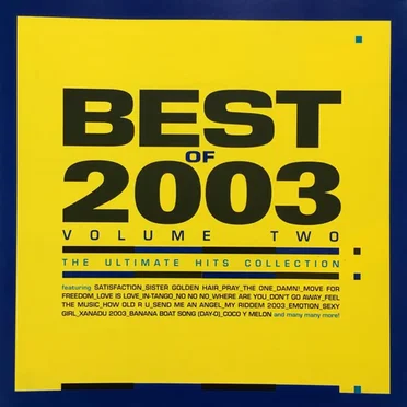 Best of 2003 Volume 2 / The Ultimate Hits Collection by Various Artists - album cover