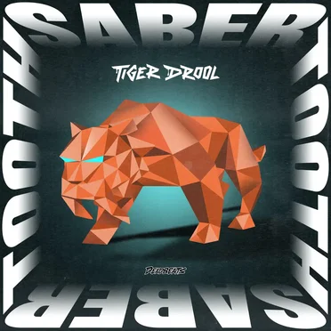 SABER TOOTH by TIGER DROOL - album cover
