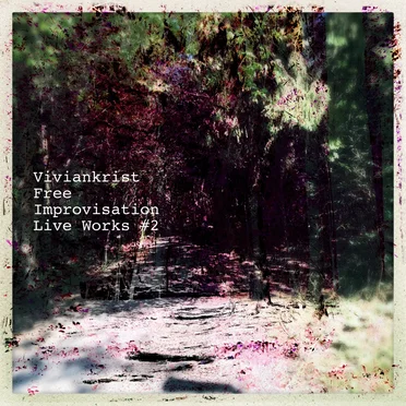 Free Improvisation Live Works #2