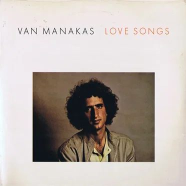 Love Songs by Van Manakas - album cover