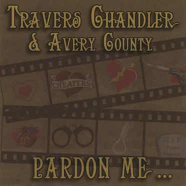 Pardon Me by Travers Chandler - album cover