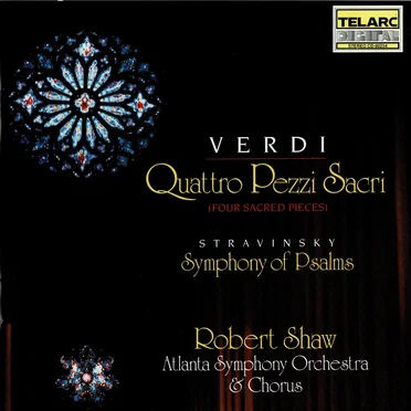 Verdi: Quattro Pezzi Sacri / Stravinsky: Symphony of Psalms