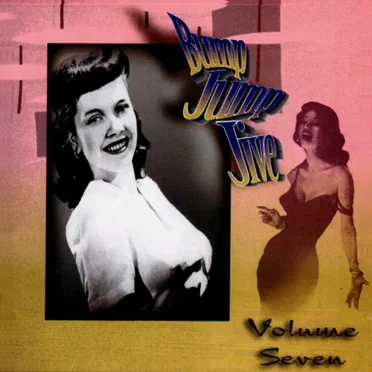 Bump Jump Jive, Volume 7 by Various Artists - album cover