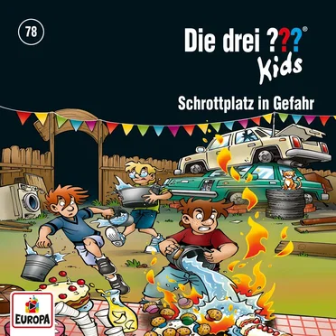Die drei ??? Kids, Folge 78: Schrottplatz in Gefahr by Die drei ??? Kids - album cover