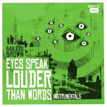 Eyes Speak Louder Than Words: The Instrumentals