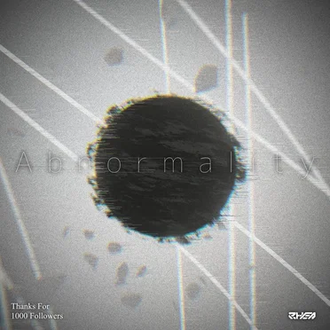 Abnormality [Thanks For 1000 Followers]