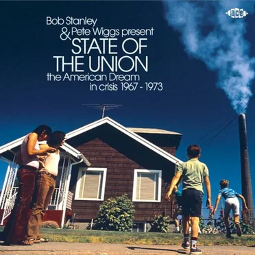 State of the Union: The American Dream in Crisis 1967 - 1973