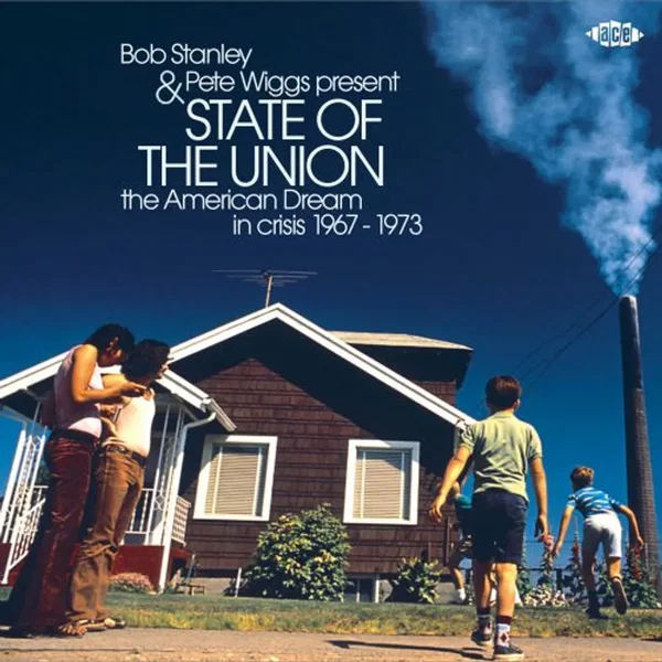 State of the Union: The American Dream in Crisis 1967 - 1973