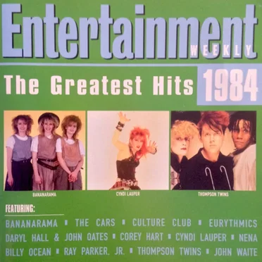 Entertainment Weekly Greatest Hits of 1984 by Various Artists - album cover