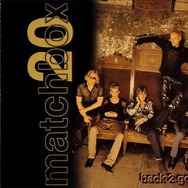 Back 2 Good by Matchbox 20 - album cover