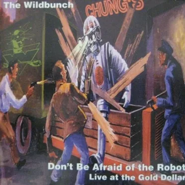 Don't Be Afraid of the Robot: Live at the Gold Dollar