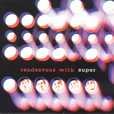 Rendezvous With Super by Super - album cover