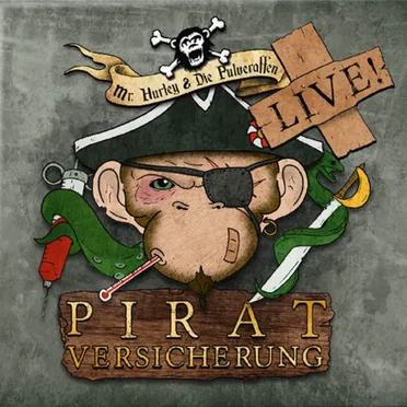 Pirat Versicherung by Mr. Hurley & Die Pulveraffen - album cover