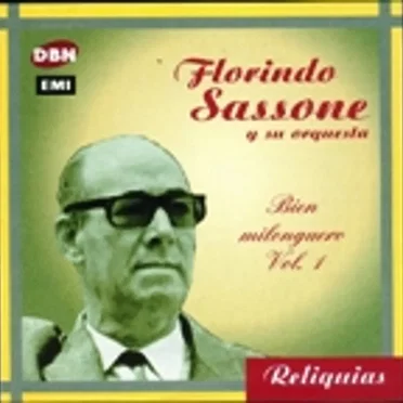 Reliquias: Bien milonguero, vol. 1