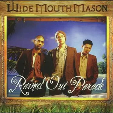 Rained Out Parade by Wide Mouth Mason - album cover