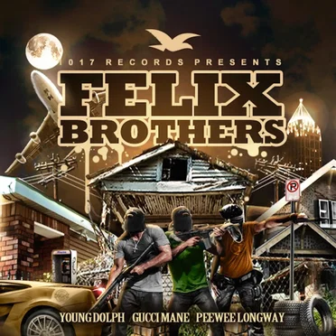 Felix Brothers by Gucci Mane - album cover