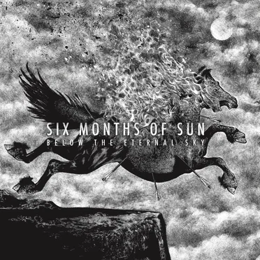 Below the Eternal Sky by Six Months of Sun - album cover
