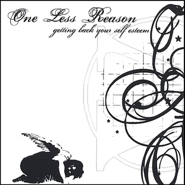 Getting Back Your Self Esteem by One Less Reason - album cover