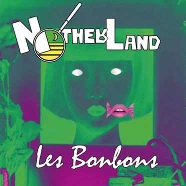 Les bonbons by Notherland - album cover