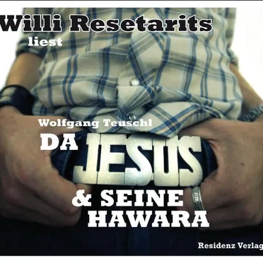 Da Jesus & Seine Hawara by Willi Resetarits - album cover