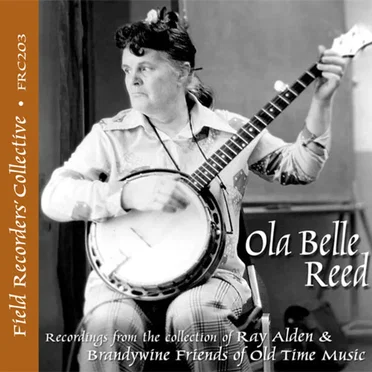 Ola Belle Reed by Ola Belle Reed - album cover